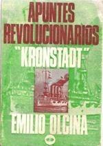 Apuntes Revolucionarios Kronstadt. Emilio Olcina.rusia,utopi