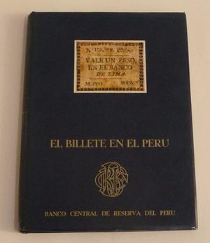 Libro El Billete En El Peru Raro Libro De Coleccion Billete