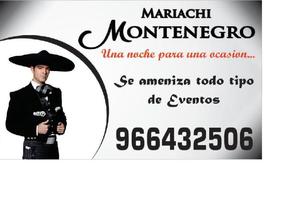 Mariachi Montenegro..cell. 966432506...COMPARTE MOMENTOS