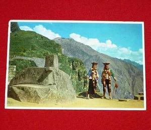Antigua Postal Intihuatana Solar Machu Picchu Trajes