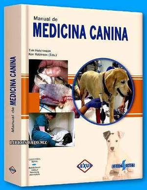 Libro Manual De Medicina Canina - Veterinaria - Perros