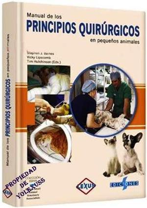 Libro Veterinaria Principios Quirurgicos En Pequeñ Animales