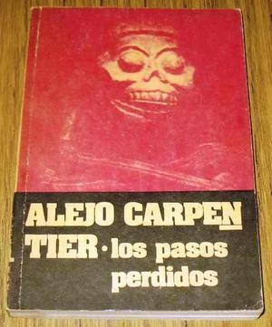 Alejo Carpentier Los Pasos Perdidos R Mus Editor Literatura