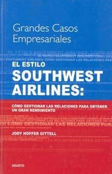 El Estilo Southwest Airlines J. Hoffer Administracion Empre