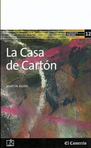 La Casa De Carton Martin Adan (novela Peru Vanguardia)