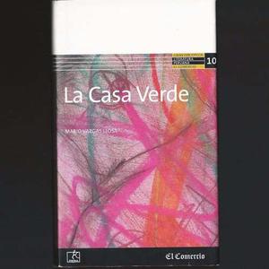 La Casa Verde Mario Vargas Llosa El Comercio Ediciones 2001