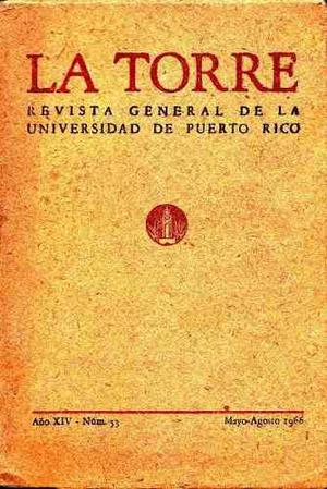 La Torre Revista De La Universidad De Puerto Rico 1966