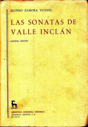 Las Sonatas De Valle Inclán / Alonso Zamora Vicente, Gredos