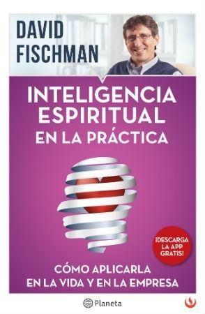Libro Inteligencia Espiritual En La Práctica David Fischman