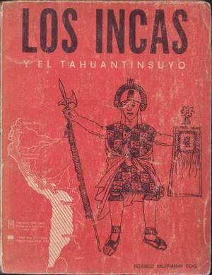 Los Incas Y El Tahuantinsuyo / Federico Kauffmann Doig