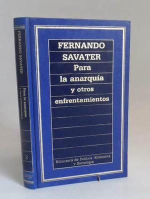 Para La Anarquia Y Otros Enfrentamientos Fernando Savater