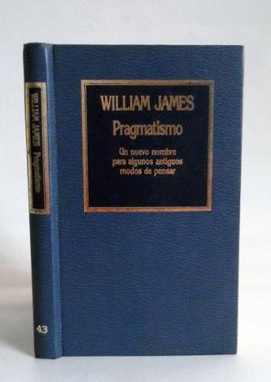 Pragmatismo William James Funcionalismo Empirismo Radical