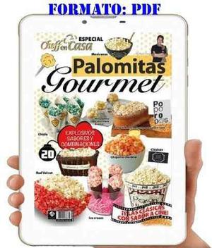 Revista Cheff En Casa - Palomitas Gourmet - Formato Pdf