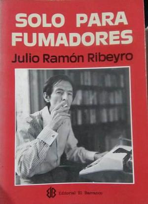 Solo Para Fumadores - 2da Edicion - Julio Ramón Ribeyro