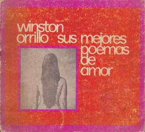 Sus Mejores Poemas De Amor / Winston Orrillo - Firmado