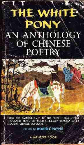 The Pony White, Antología D Poesía China / Robert Payne