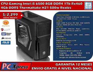 Cpu Gamer I5 6ta Generacion 8gb 1tb Rx460 4gb Ddr5 Case 500w