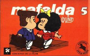 Historieta Cómic Mafalda Ediciones De La Flor Coleccion