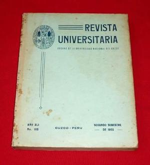 Revista Universitaria Cusco 1952 Simón Bolívar Machupicchu