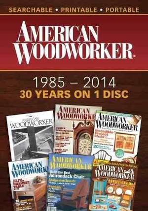 Revistas De Carpinteria - Madera American Woodworker