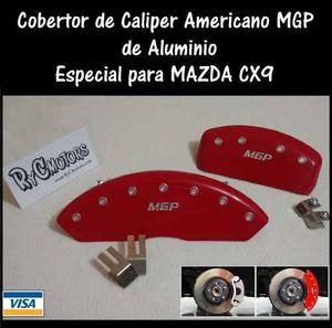 Cobertor Freno/caliper Mgp En Aluminio Mazda Cx9, Rycmotors