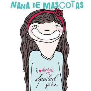 Nana De Mascotas