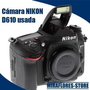 Camara Nikon D610 Usada 2460 Disparos Solo Cuerpo Buen Estad