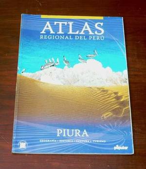 Atlas Regional Del Perú Piura El Popular Geografía