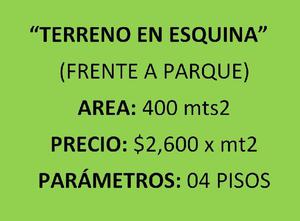 T/ESQUINA PARA PROYECTO INMOBILIARIO