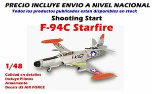 1/48 Avion Shooting F 94c Starfire Sukhoi Mig Tanque Barco