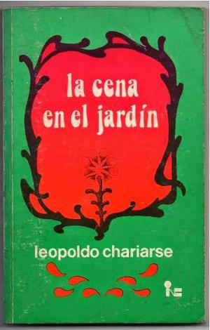 Leopoldo Chariarse:la Cena En El Jardín Inc Estado
