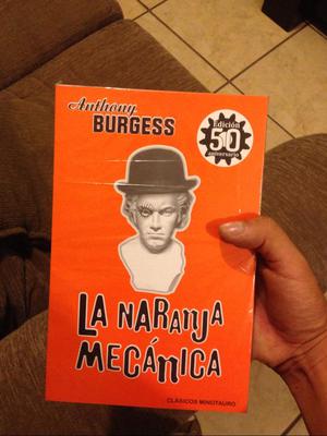 Anthony Burguess - La Naranja Mecanica