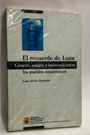 EL RECUERDO DE LUNA LUISA ELVIRA BELAUNDE