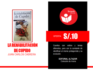 Libro: La rehabilitación de Cupido. Juan Carlos Cabrera