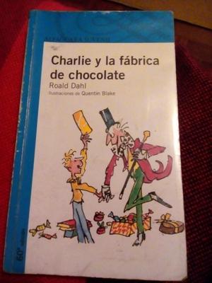Charlie y la fabrica de Chocolate Alfaguara Juvenil