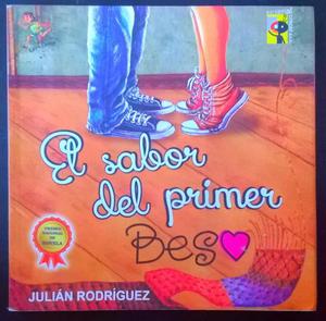 Libro. El sabor del primer beso. Julián Rodríguez