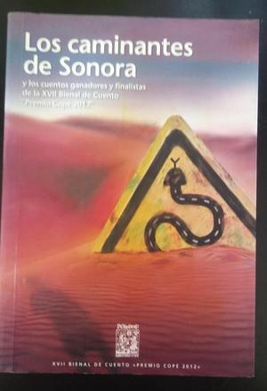 Libro: Los caminantes de Sonora. Recopilación Premio Copé