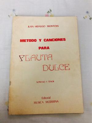 Libro Método Y Canciones Para Flauta Dulce Original