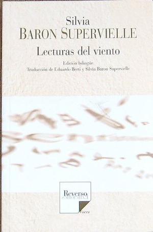 Silvia Baron Supervielle / Lecturas Del Viento