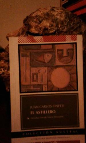 El Astillero / Juan Carlos Onetti / libro como nuevo