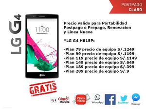 G4 LG H815P S/. 649 Plan CLARO MAX 149 Whatsapp: 