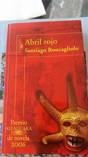 Abril Rojo Santiago Roncagliolo