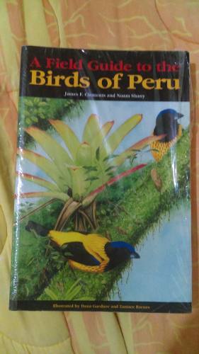 A Field Guide To The Birds Of Peru Aves De Perú En Inglés
