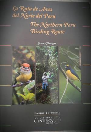 La Ruta De Aves Del Norte Del Perú
