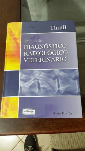 Libro Tratado De Diagnostico Radiologico Veterinario