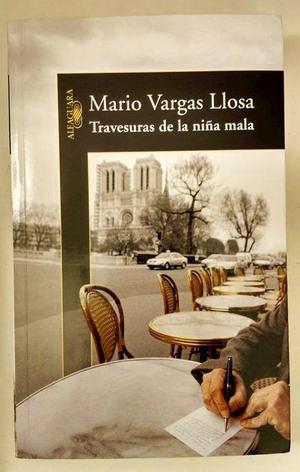 LIBRO Travesuras de la niña mala de Mario Vargas Llosa