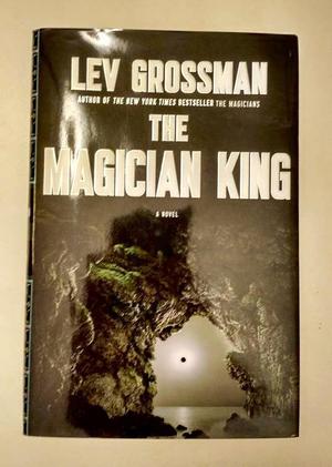Novela The Magician King de Lev Grossman en inglés original