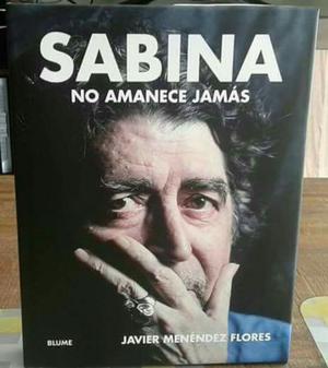 Joaquin Sabina: No Amanece Jamás