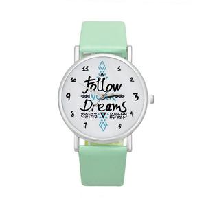 Reloj: Follow Your Dreams