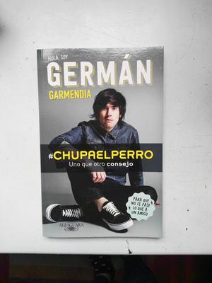 ChupaElPerro Germán Garmendia libro original